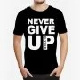 Never Give Up BlackT-Shirt